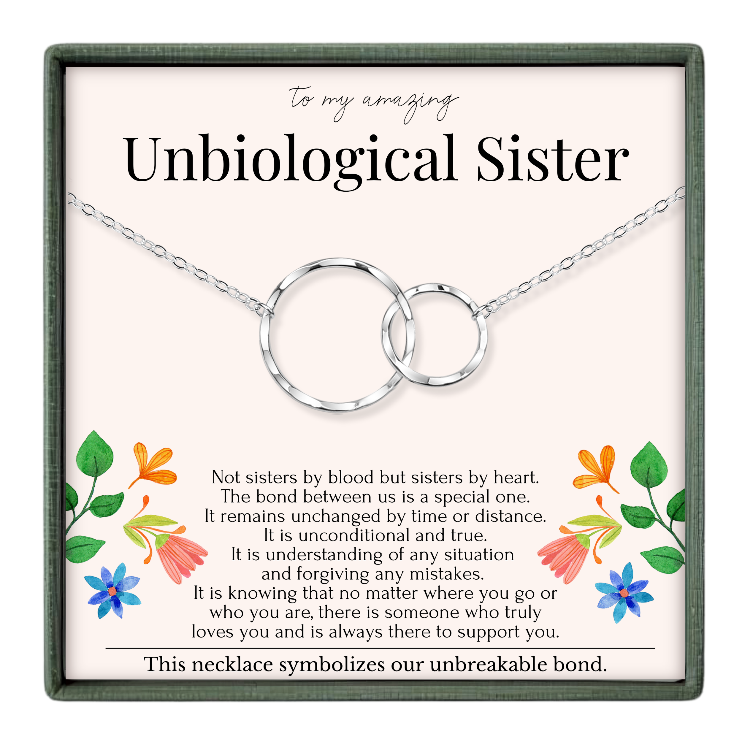The image is a necklace box with a message about an Unbiological Sister, accompanied by a floral design on the left side.