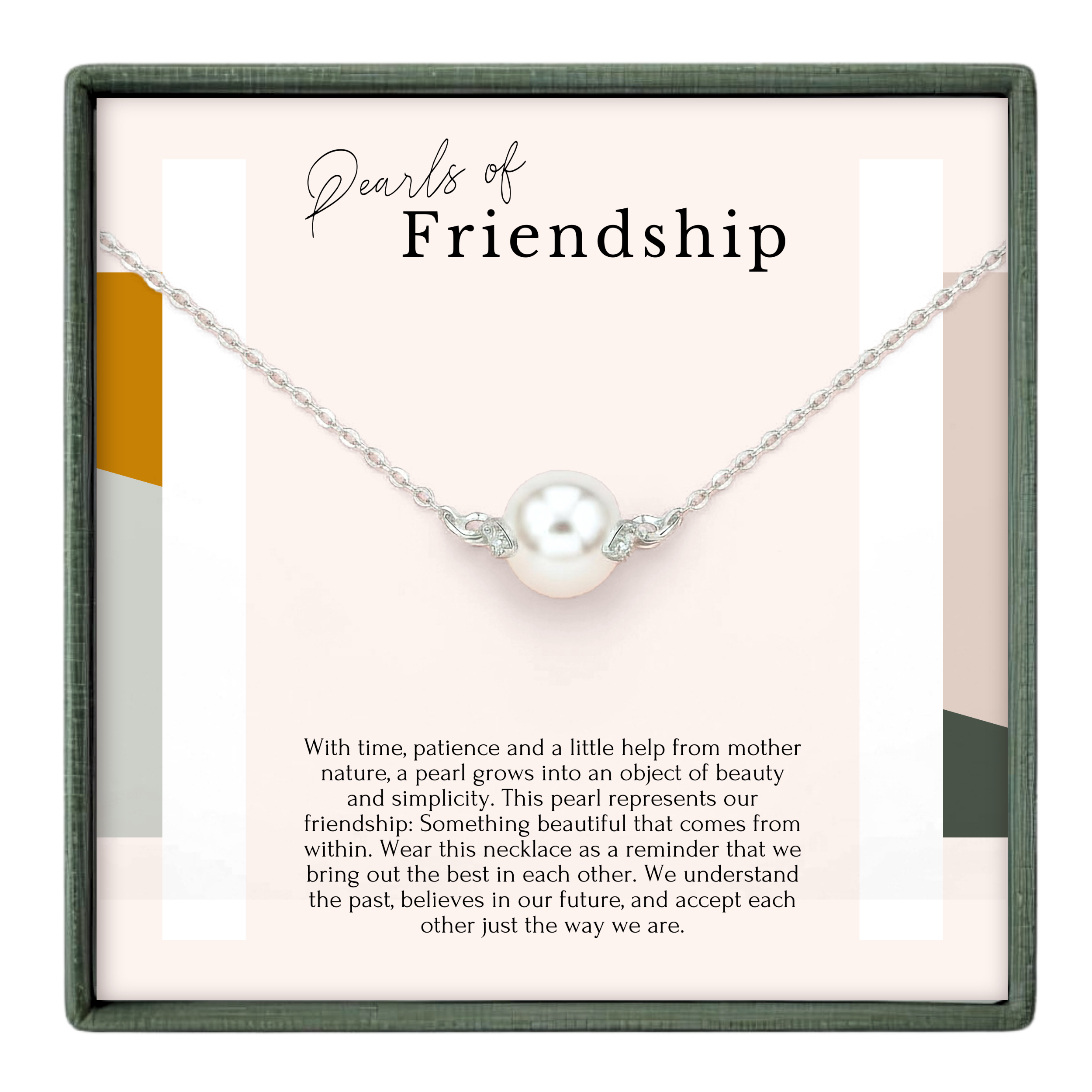 a necklace with a pearl pendant, accompanied by a thoughtful message about friendship.