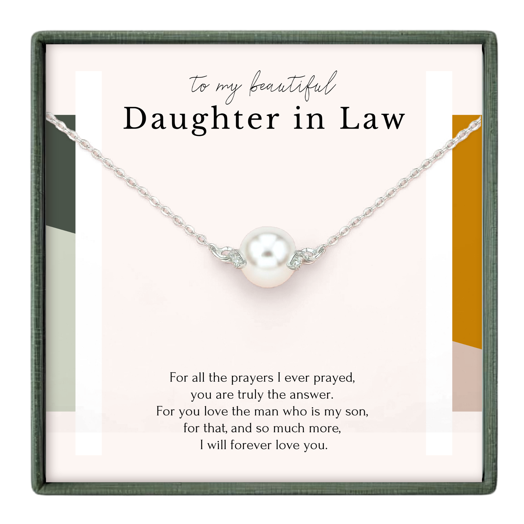 a necklace with a pearl pendant, accompanied by a heartfelt message expressing love and appreciation for the daughter in law.