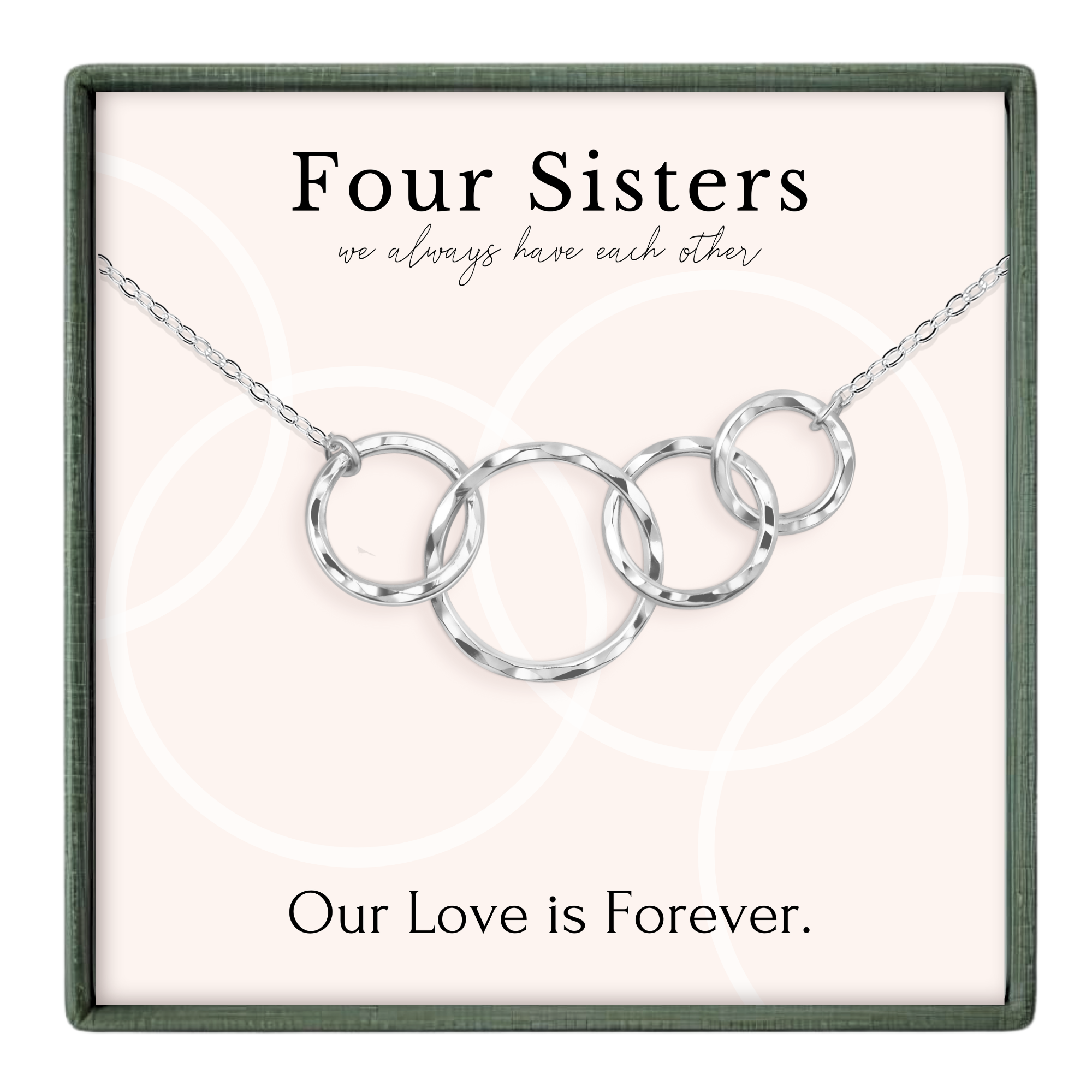 a necklace with a pendant that says "Four Sisters" and "Our Love is Forever."